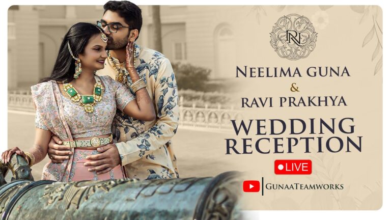 Video : Director Gunasekhar’s Daughter Neelima Guna & Ravi Prakhya Wedding Reception LIVE