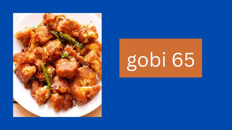 gobi 65- గోబి 65  పక్కా రెస్టారెంట్ రుచి రావాలంటే ఇలా చేయండి. ఇలా చేస్తే… వెంటనే తినేస్తారు