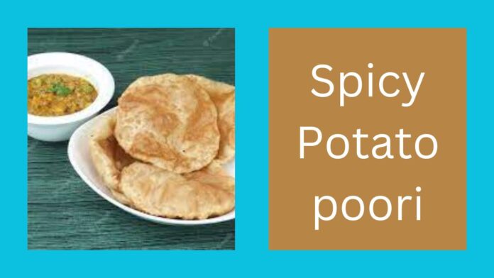 spicy potato poori