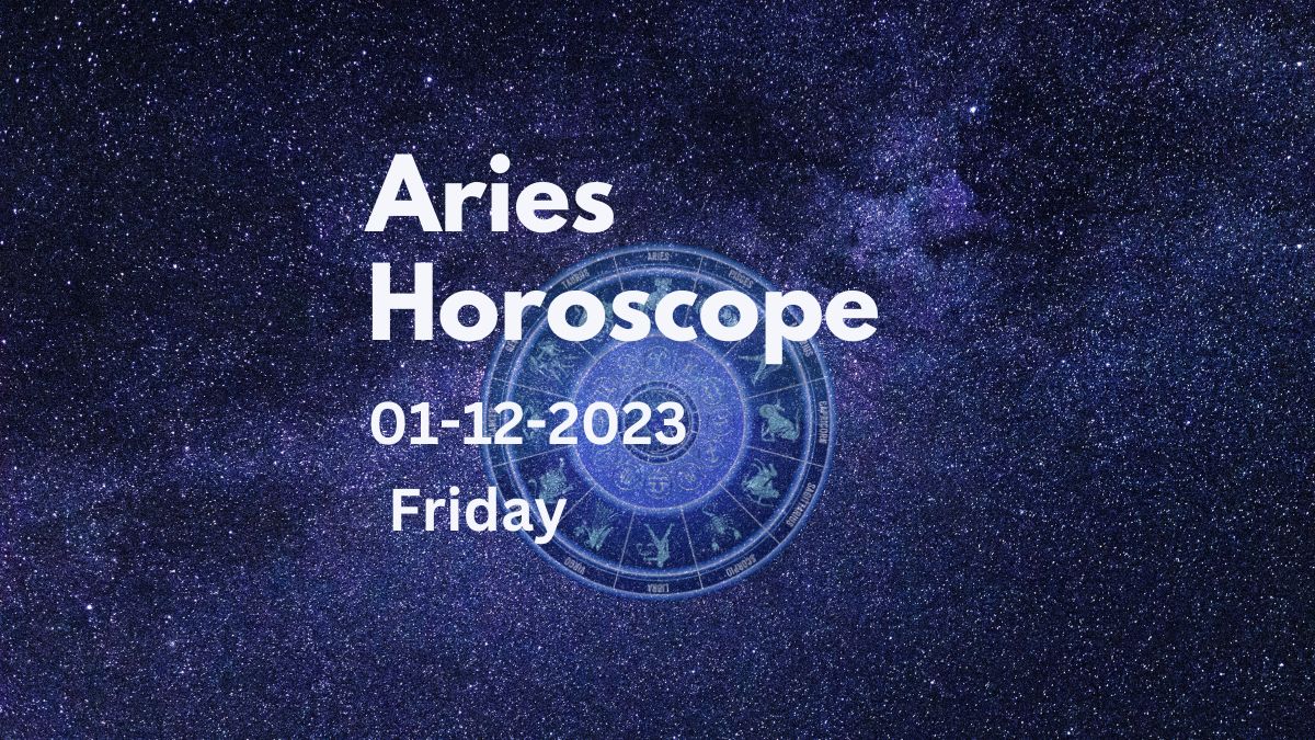 aries horoscope 01-12-2023