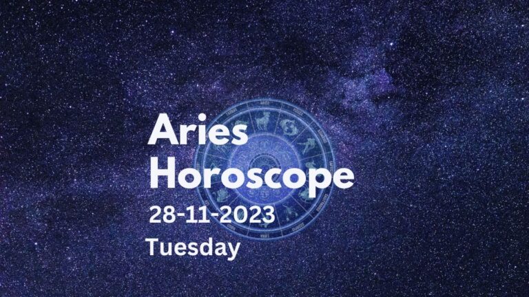 aries horoscope 28-11-2023