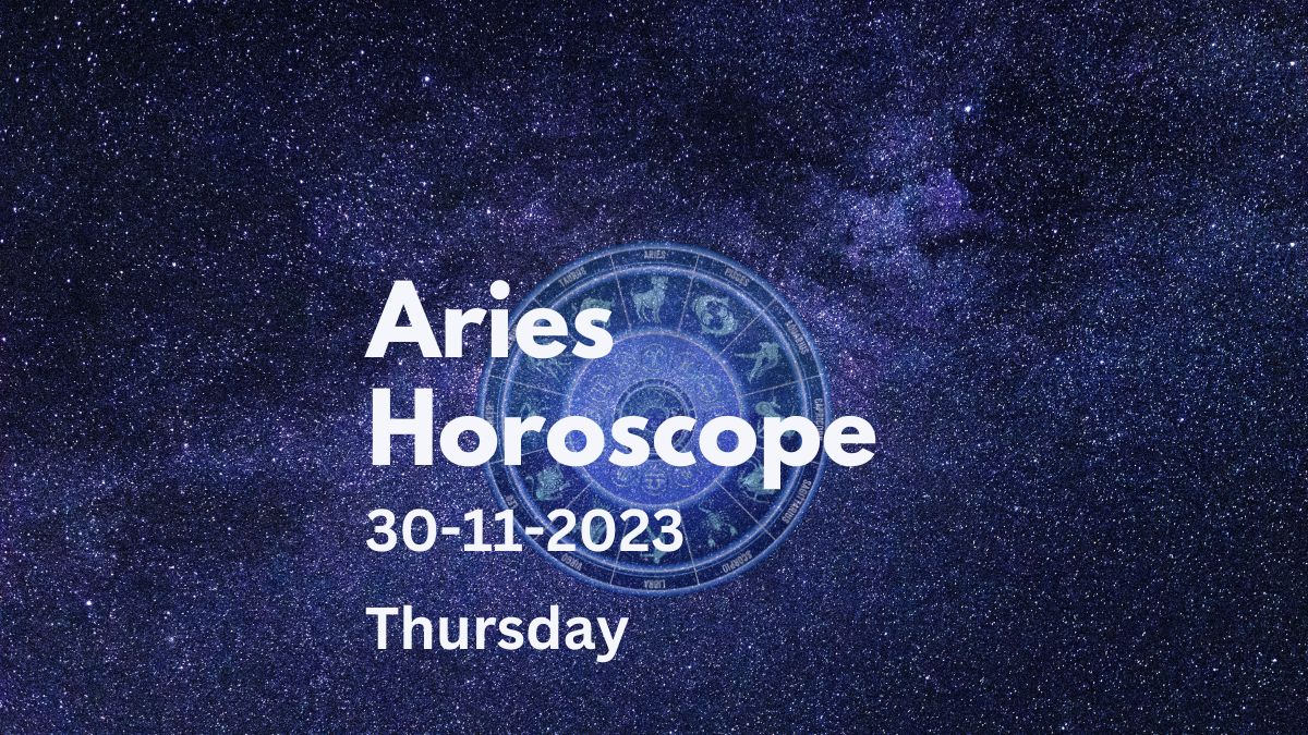 aries horoscope 30-11-2023