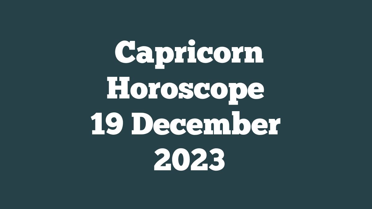 Capricorn Horoscope 19 December 2023 - Telugu Flash News