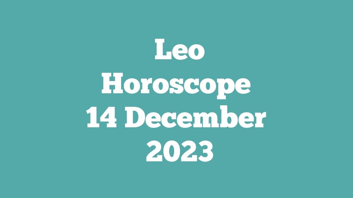 Leo Horoscope 14 December 2023 Telugu Flash News