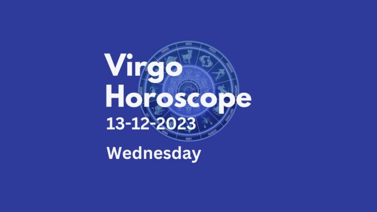 virgo horoscope 13-12-2023