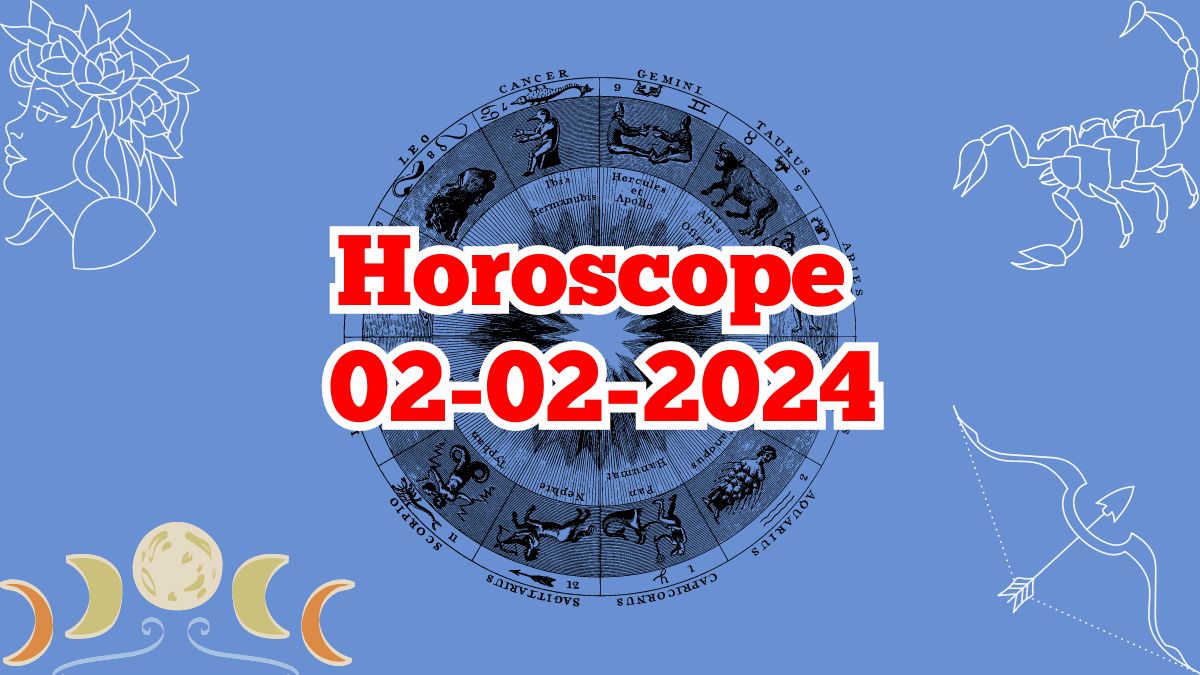 Horoscope today 02-02-2024