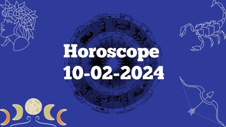 Horoscope today 10-02-2024