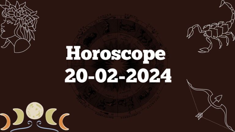 Horoscope today 20-02-2024