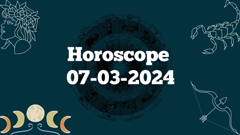 Horoscope today english 07 03 2024